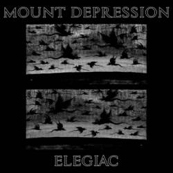 Elegiac : Mount Depression - Elegiac